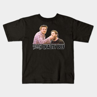 Rush - Sidney Fife and Peter Klaven - Quality Beef! Kids T-Shirt